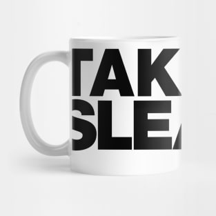 Take It Sleazy Mug